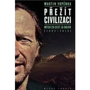 Přežít civilizaci - Martin Vopěnka