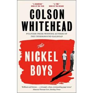 The Nickel Boys - Colson Whitehead