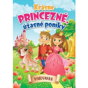 Krásne princezné, úžasné poníky