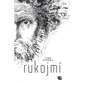 Rukojmí - Štrpka Ivan