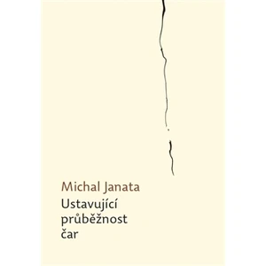 Ustavující průběžnost čar - Michal Janata