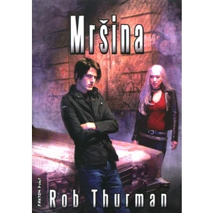 Mršina - Rob Thurman