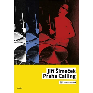 Praha Calling - Šimeček Jiří