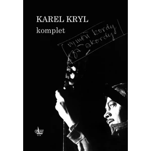Karel Kryl -- Komplet