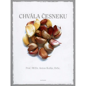 Chvála česneku - Kollár Anton