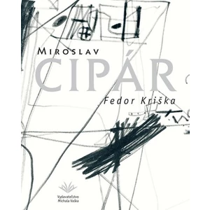 Miroslav Cipár - Kriška Fedor