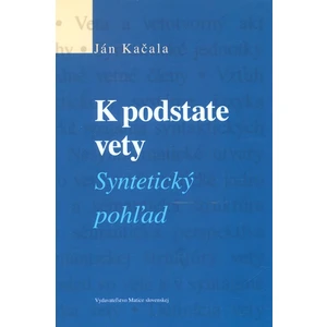 K podstate vety - Ján Kačala