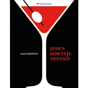 Jeden koktejl nestačí, Mikšovic Alex