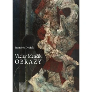 Václav Menčík -- Obrazy - Dvořák František