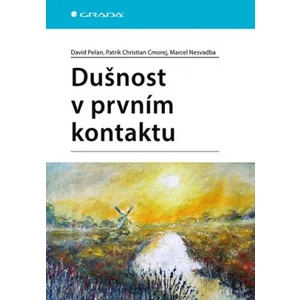 Dušnost v prvním kontaktu - Marcel Nesvadba, Patrik Christian Cmorej, David Peřan