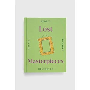 Lost Masterpieces