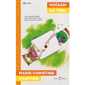 Počkám na tebe, Chartier Marie-Christine