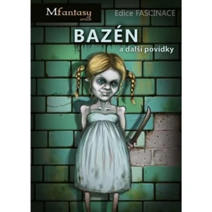 Bazén a další povídky - kolektiv autorů