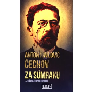 Za súmraku - Anton Pavlovič Čechov