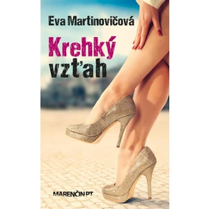 Krehký vzťah - Eva Martinovičová