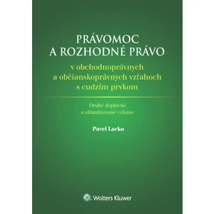 Právomoc a rozhodné právo - Pavel Lacko