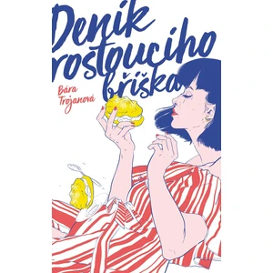 Deník rostoucího bříška - Bára Trojanová