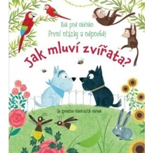 Jak mluví zvířata? -- Kuk pod okénko První otázky a odpovědi!