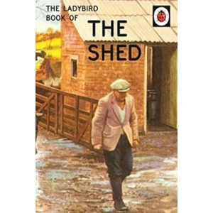 The Ladybird Book Of The Shed - Jason Hazeley