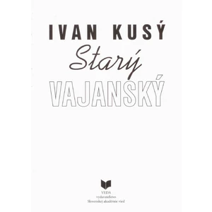 Starý Vajanský - Kusý Ivan