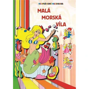 Rozprávková maľovanka Malá morská víla [Papírenské zboží]