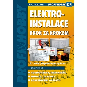 Elektroinstalace krok za krokem, Kunc Josef