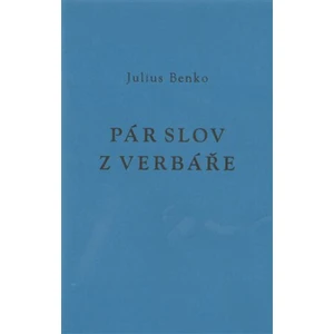 Pár slov z verbáře - Julius Benko, Nikola Kokrdová