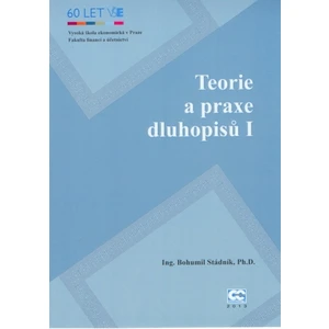 Teorie a praxe dluhopisů I - Stádník Bohumil