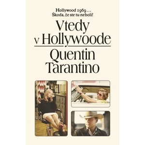 Vtedy v Hollywoode - Tarantino Quentin