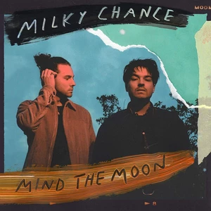 Milky Chance - Mind The Moon (2 LP)