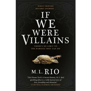 If We Were Villains - Rio M. L.