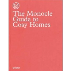 The Monocle Guide to Cosy Homes - Monocle Travel Guide