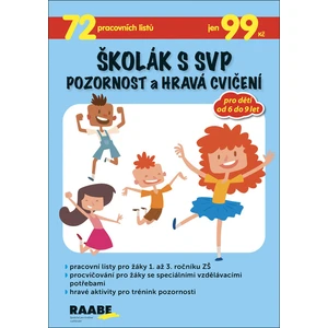 Školák s SVP – Pozornost a hravá cvičení - Věra Gošová