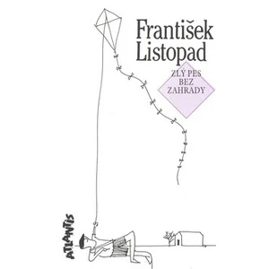 Zlý pes bez zahrady - Listopad František