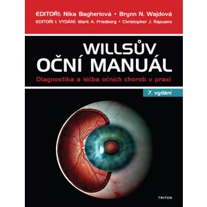 Willsův oční manuál - Diagnostika a léčba očních chorob v praxi - Nika Bagheriová