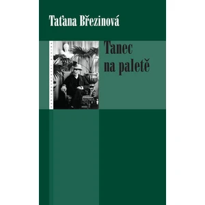 Tanec na paletě - Březinová Taťana