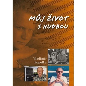 Můj život s hudbou - Popelka Vladimír