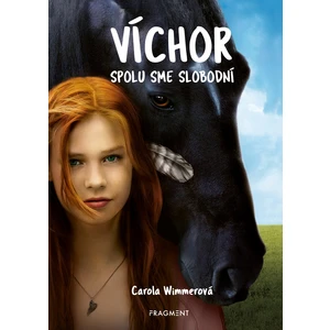 Víchor: Spolu sme slobodní - Wimmerová Carola [E-kniha]