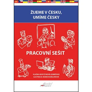 Žijeme v Česku, umíme česky Pracovní sešit