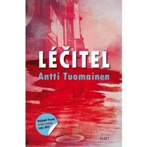 Léčitel - Tuomainen Antti [E-kniha]