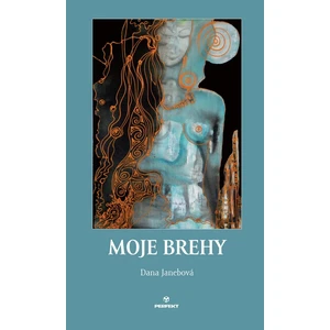 Moje brehy - Janebová Dana
