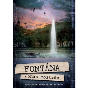 Fontána - Jonas Moström