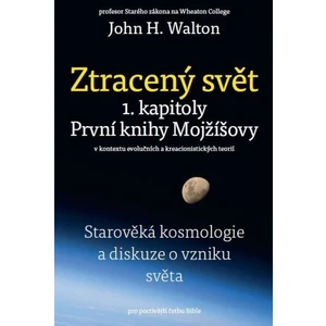 Ztracený svět - 1. kapitoly První knihy Mojžíšovy