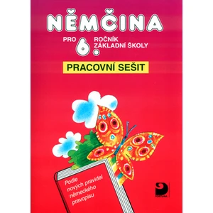 Němčina pro 6. ročník základní školy -- Pracovní sešit