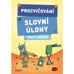 Procvičování - Slovní úlohy pro 5. ročník - Petr Šulc