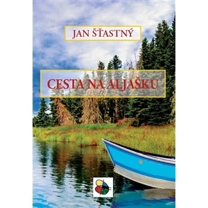 Cesta na Aljašku - Šťastný Jan