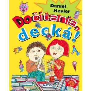 Dočítania, decká! - Hevier Daniel