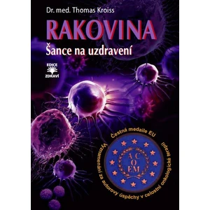 Rakovina - Šance na uzdravení - Kroiss Thomas