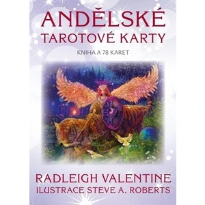 Andělské tarotové karty - Radleigh Valentine, Steve A. Roberts