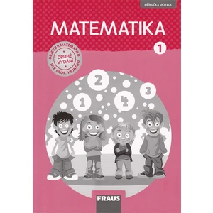 Matematika 1 dle prof. Hejného - Příručka učitele - Milan Hejný